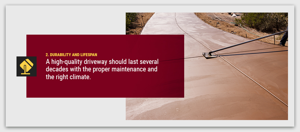 durability and lifespan of your driveway should be considered when thinking about the investment